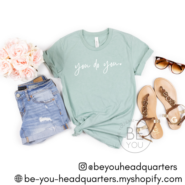 YOU DO YOU | Unisex Crewneck Tshirt