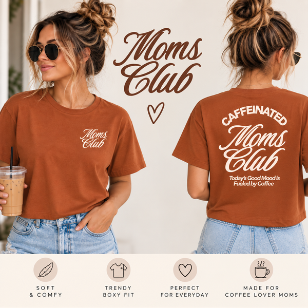 Caffeinated Moms Club | Boxy Tee