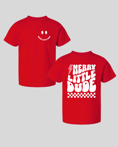 Merry Little Dude | Tshirt or Crewneck Sweatshirt