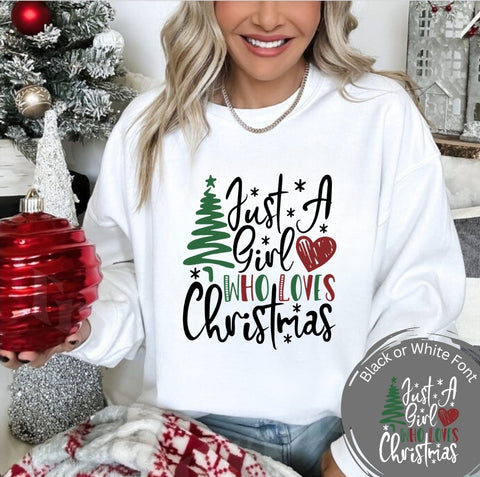 Just a Girl who Loves Christmas | DTF Transfer