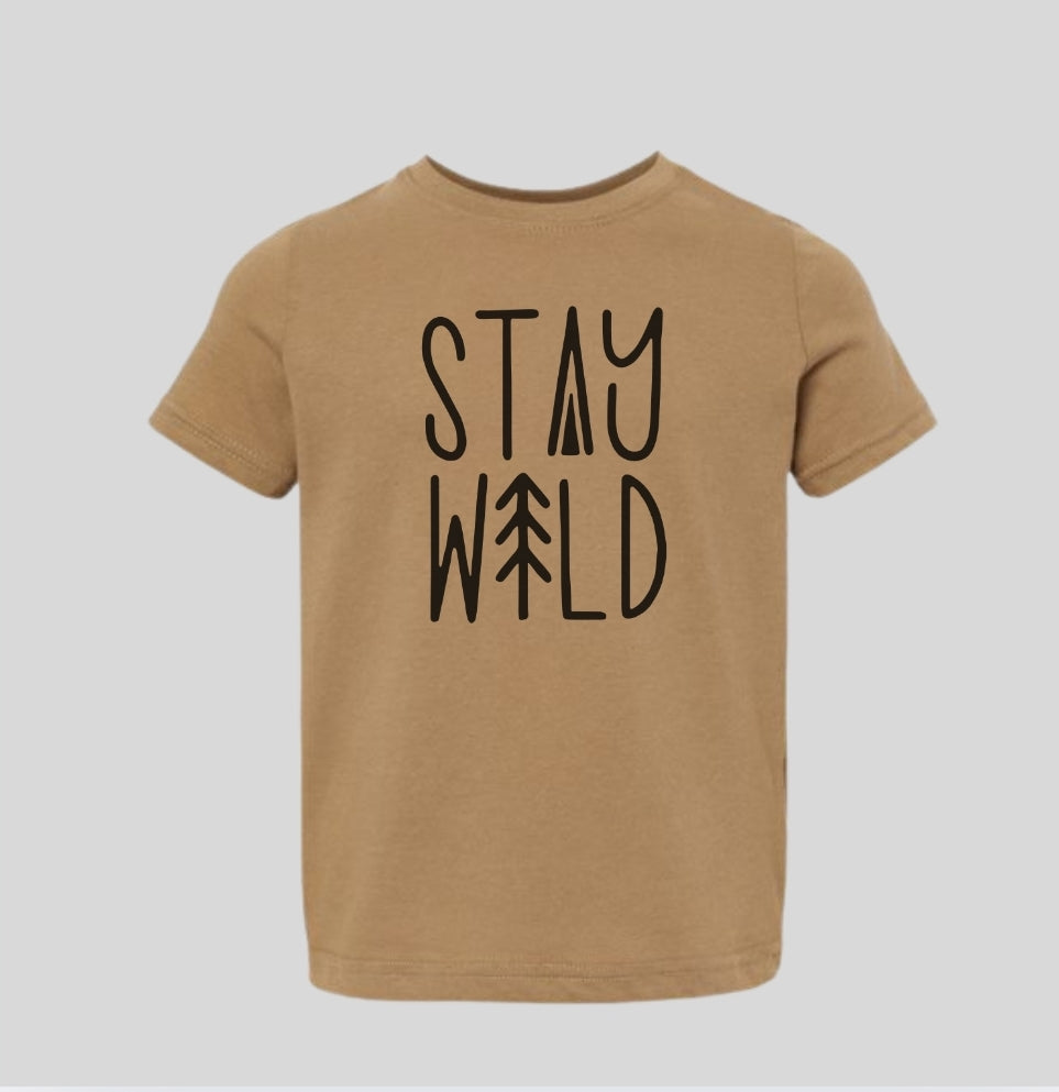 Stay Wild | Toddler Tshirt or Crewneck Sweatshirt