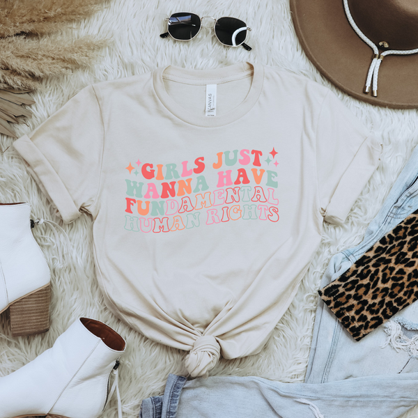 Girls Just Wanna Have | Unisex Tshirt