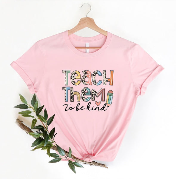 Teach them to be Kind | Unisex Tshirt