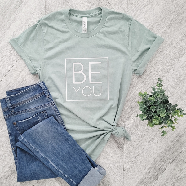 BE YOU | Unisex Crewneck Tshirt