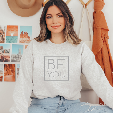 BE YOU | Unisex Crewneck sweater