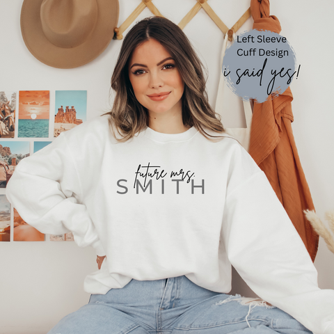 Future mrs. I said yes | Unisex Crewneck Sweatshirt